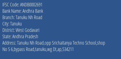 Andhra Bank Tanuku Nh Road Branch West Godavari IFSC Code ANDB0002691