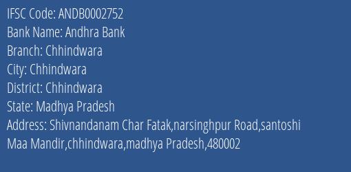 Andhra Bank Chhindwara Branch, Branch Code 002752 & IFSC Code ANDB0002752