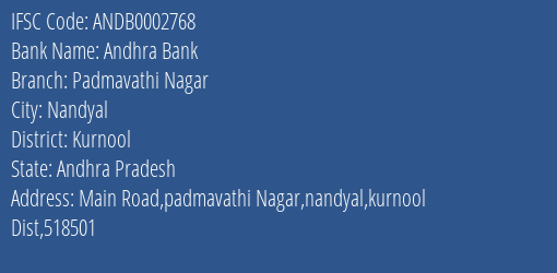 Andhra Bank Padmavathi Nagar Branch Kurnool IFSC Code ANDB0002768