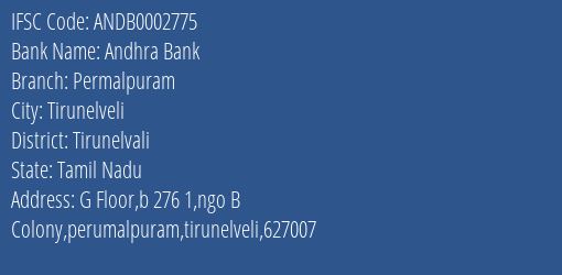 Andhra Bank Permalpuram Branch Tirunelvali IFSC Code ANDB0002775