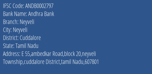 Andhra Bank Neyveli Branch Cuddalore IFSC Code ANDB0002797