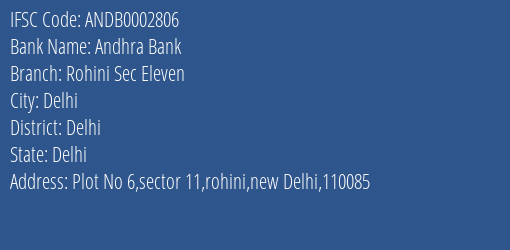 Andhra Bank Rohini Sec Eleven Branch Delhi IFSC Code ANDB0002806