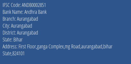 Andhra Bank Aurangabad Branch, Branch Code 002851 & IFSC Code ANDB0002851