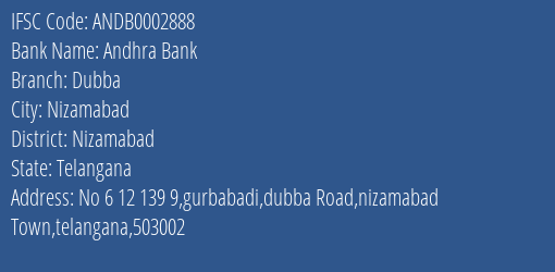 Andhra Bank Dubba Branch Nizamabad IFSC Code ANDB0002888