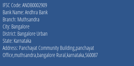 Andhra Bank Muthsandra Branch Bangalore Urban IFSC Code ANDB0002909