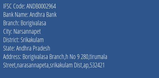 Andhra Bank Borigivalasa Branch Srikakulam IFSC Code ANDB0002964