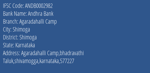 Andhra Bank Agaradahalli Camp Branch Shimoga IFSC Code ANDB0002982