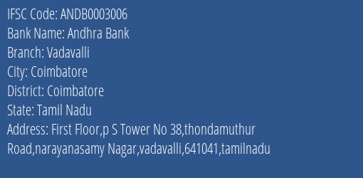 Andhra Bank Vadavalli Branch Coimbatore IFSC Code ANDB0003006
