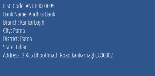 Andhra Bank Kankarbagh Branch Patna IFSC Code ANDB0003095