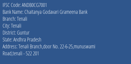 Chaitanya Godavari Grameena Bank Tenali Branch, Branch Code CG7001 & IFSC Code Andb0cg7001