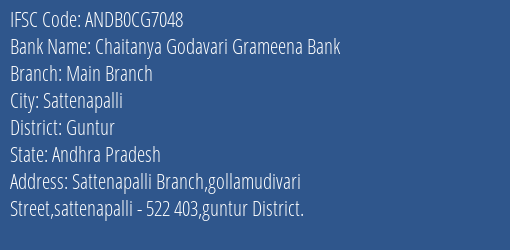 Chaitanya Godavari Grameena Bank Main Branch Branch, Branch Code CG7048 & IFSC Code Andb0cg7048