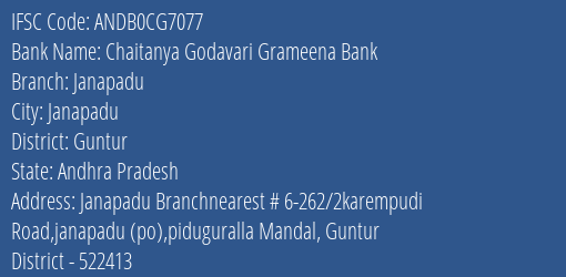 Chaitanya Godavari Grameena Bank Janapadu Branch, Branch Code CG7077 & IFSC Code Andb0cg7077