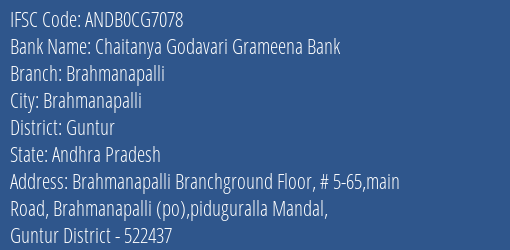 Chaitanya Godavari Grameena Bank Brahmanapalli Branch, Branch Code CG7078 & IFSC Code Andb0cg7078