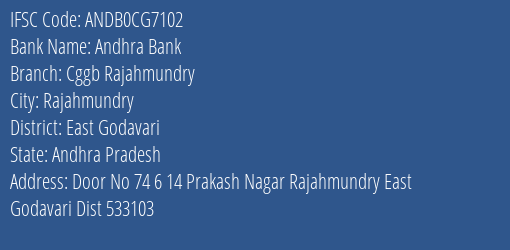 Andhra Bank Cggb Rajahmundry Branch, Branch Code CG7102 & IFSC Code ANDB0CG7102