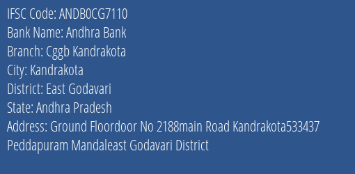 Andhra Bank Cggb Kandrakota Branch East Godavari IFSC Code ANDB0CG7110