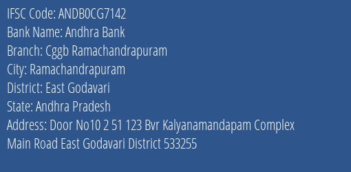 Chaitanya Godavari Grameena Bank Ramachandrapuram Branch East Godavari IFSC Code ANDB0CG7142