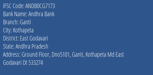 Andhra Bank Ganti Branch East Godavari IFSC Code ANDB0CG7173