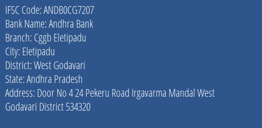 Andhra Bank Cggb Eletipadu Branch West Godavari IFSC Code ANDB0CG7207