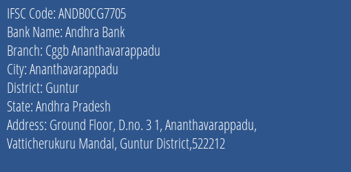 Chaitanya Godavari Grameena Bank Ananthavarappadu Branch Guntur IFSC Code ANDB0CG7705