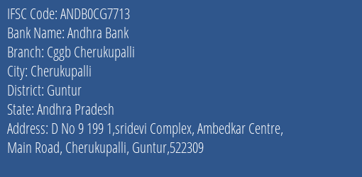 Chaitanya Godavari Grameena Bank Cherukupalli Branch Guntur IFSC Code ANDB0CG7713