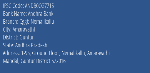 Chaitanya Godavari Grameena Bank Nemalikallu Branch Guntur IFSC Code ANDB0CG7715