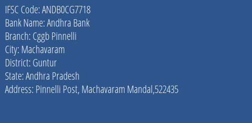 Andhra Bank Cggb Pinnelli Branch Guntur IFSC Code ANDB0CG7718