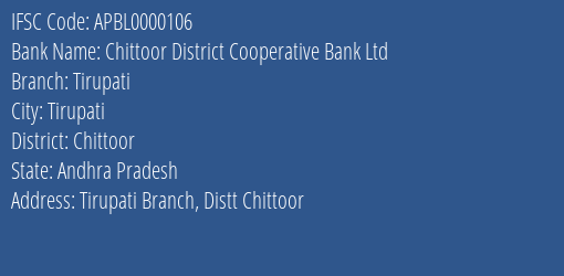 The Andhra Pradesh State Cooperative Bank Limited Tirupati Branch, Branch Code 000106 & IFSC Code APBL0000106