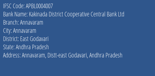 The Andhra Pradesh State Cooperative Bank Limited Annavaram Branch, Branch Code 004007 & IFSC Code APBL0004007
