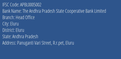 The Andhra Pradesh State Cooperative Bank Limited Head Office Branch, Branch Code 005002 & IFSC Code APBL0005002