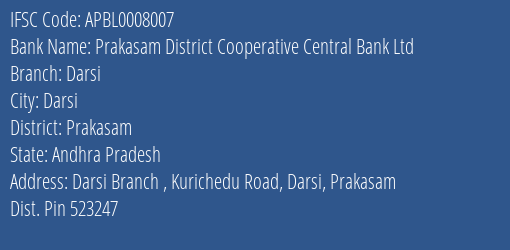 The Andhra Pradesh State Cooperative Bank Limited Darsi Branch, Branch Code 008007 & IFSC Code Apbl0008007