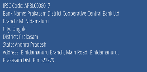 The Andhra Pradesh State Cooperative Bank Limited M.nidamaluru Branch, Branch Code 008017 & IFSC Code Apbl0008017