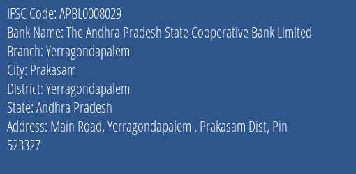 Prakasam District Cooperative Central Bank Ltd Yerragondapalem Branch Prakasam IFSC Code APBL0008029