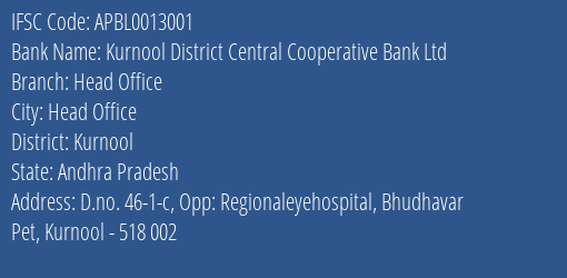 The Andhra Pradesh State Cooperative Bank Limited Kurnool Branch, Branch Code 013001 & IFSC Code APBL0013001
