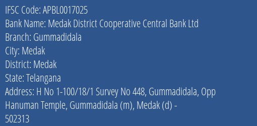 The Andhra Pradesh State Cooperative Bank Limited Medak Dcc Bank Ltd. Branch Gummadidala Branch, Branch Code 017025 & IFSC Code APBL0017025