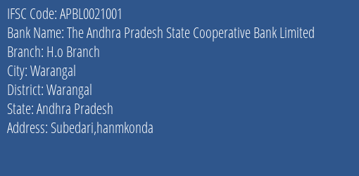 The Andhra Pradesh State Cooperative Bank Limited H.o Branch Branch, Branch Code 021001 & IFSC Code APBL0021001