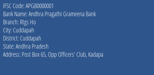 Andhra Pragathi Grameena Bank Rtgs Ho Branch, Branch Code 000001 & IFSC Code APGB0000001