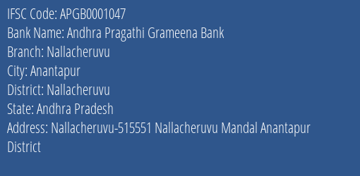 Andhra Pragathi Grameena Bank Nallacheruvu Branch Nallacheruvu IFSC Code APGB0001047