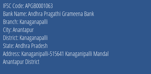 Andhra Pragathi Grameena Bank Kanaganapalli Branch Kanaganapalli IFSC Code APGB0001063
