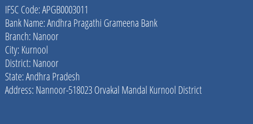 Andhra Pragathi Grameena Bank Nanoor Branch Nanoor IFSC Code APGB0003011