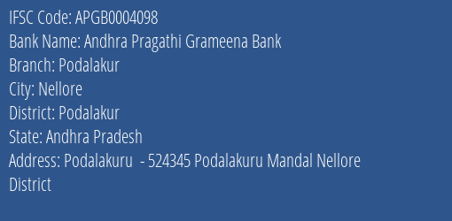 Andhra Pragathi Grameena Bank Podalakur Branch Podalakur IFSC Code APGB0004098