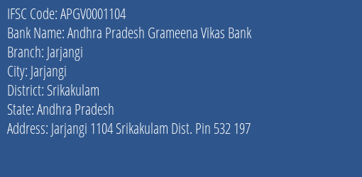 Andhra Pradesh Grameena Vikas Bank Jarjangi Branch Srikakulam IFSC Code APGV0001104