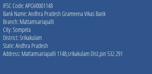 Andhra Pradesh Grameena Vikas Bank Mattamsariapalli Branch Srikakulam IFSC Code APGV0001148