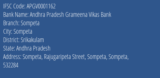 Andhra Pradesh Grameena Vikas Bank Sompeta Branch, Branch Code 001162 & IFSC Code Apgv0001162