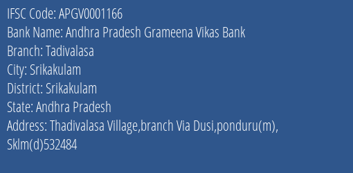 Andhra Pradesh Grameena Vikas Bank Tadivalasa Branch, Branch Code 001166 & IFSC Code Apgv0001166