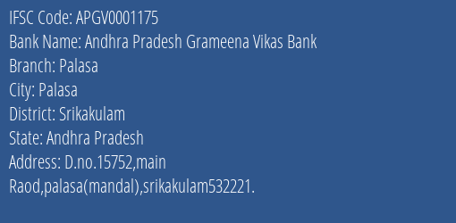 Andhra Pradesh Grameena Vikas Bank Palasa Branch, Branch Code 001175 & IFSC Code Apgv0001175