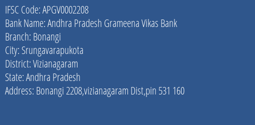 Andhra Pradesh Grameena Vikas Bank Bonangi Branch Vizianagaram IFSC Code APGV0002208