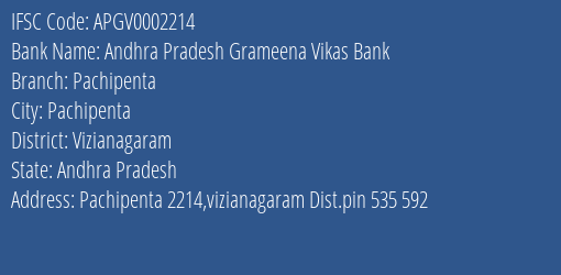 Andhra Pradesh Grameena Vikas Bank Pachipenta Branch, Branch Code 002214 & IFSC Code APGV0002214