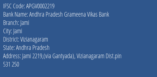 Andhra Pradesh Grameena Vikas Bank Jami Branch Vizianagaram IFSC Code APGV0002219