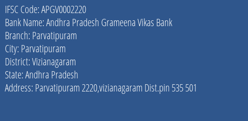 Andhra Pradesh Grameena Vikas Bank Parvatipuram Branch, Branch Code 002220 & IFSC Code Apgv0002220