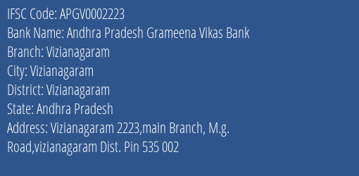 Andhra Pradesh Grameena Vikas Bank Vizianagaram Branch Vizianagaram IFSC Code APGV0002223